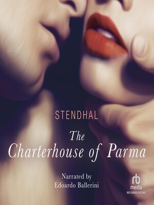 The Charterhouse of Parma - Audiobook